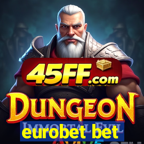 eurobet bet